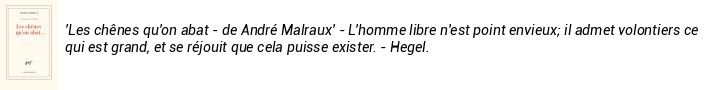 Le Miroir des Limbes : Les chênes qu'on abat... - de André Malraux 